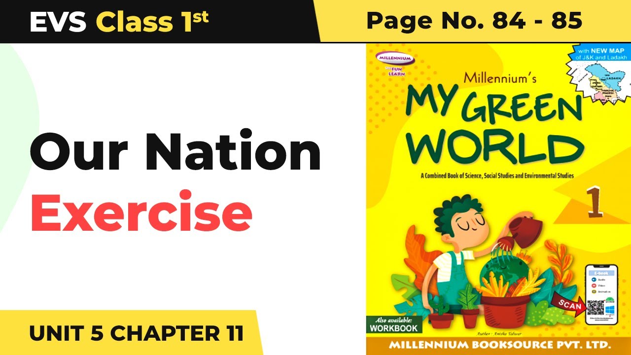 Our Nation - Exercise | My Green World Book Pg No 84-85 | Class 1 EVS Unit 5 Chapter 11 | 2024-25