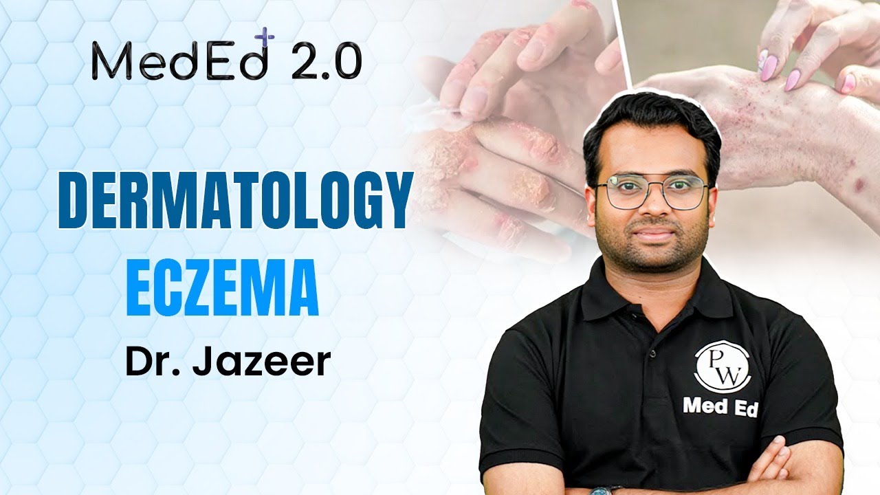 Eczema | Irritant vs Allergic Contact Dermatitis | Dr. Jazeer | MedEd 2.0