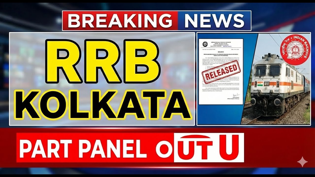 RRB KOLKATA PART PANEL OUT | RRB KOLKATA ALP | RRB ALP VACANCY 2024