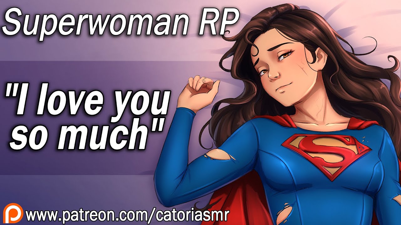 Superwoman Girlfriend Confesses After Battle [Comfort Cuddles] [I Love You] [Roleplay]