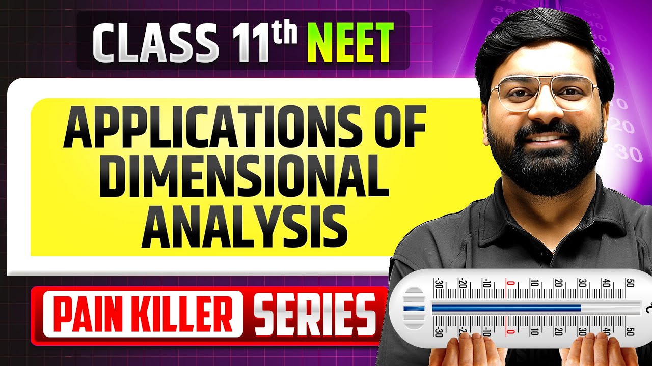 Applications of Dimensional Analysis : From Basic to Advanced | NEET 2026