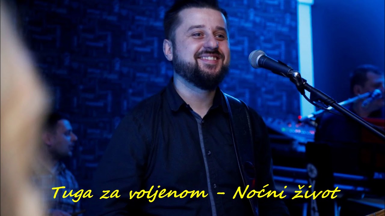 Tuga za voljenom - Noćni zivot