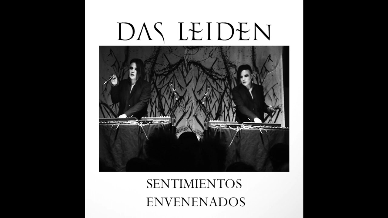 Das Leiden - Sentimientos Envenenados