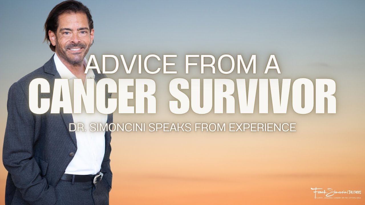 Advice From a Cancer Survivor: Dr. Simoncini Speaks From Experience
