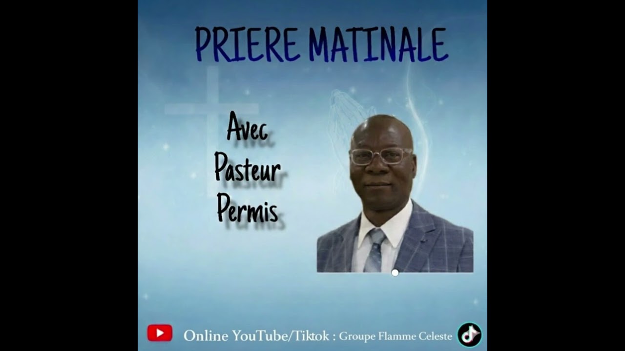 Priere Matinale avec Pasteur Permis 3/6/26