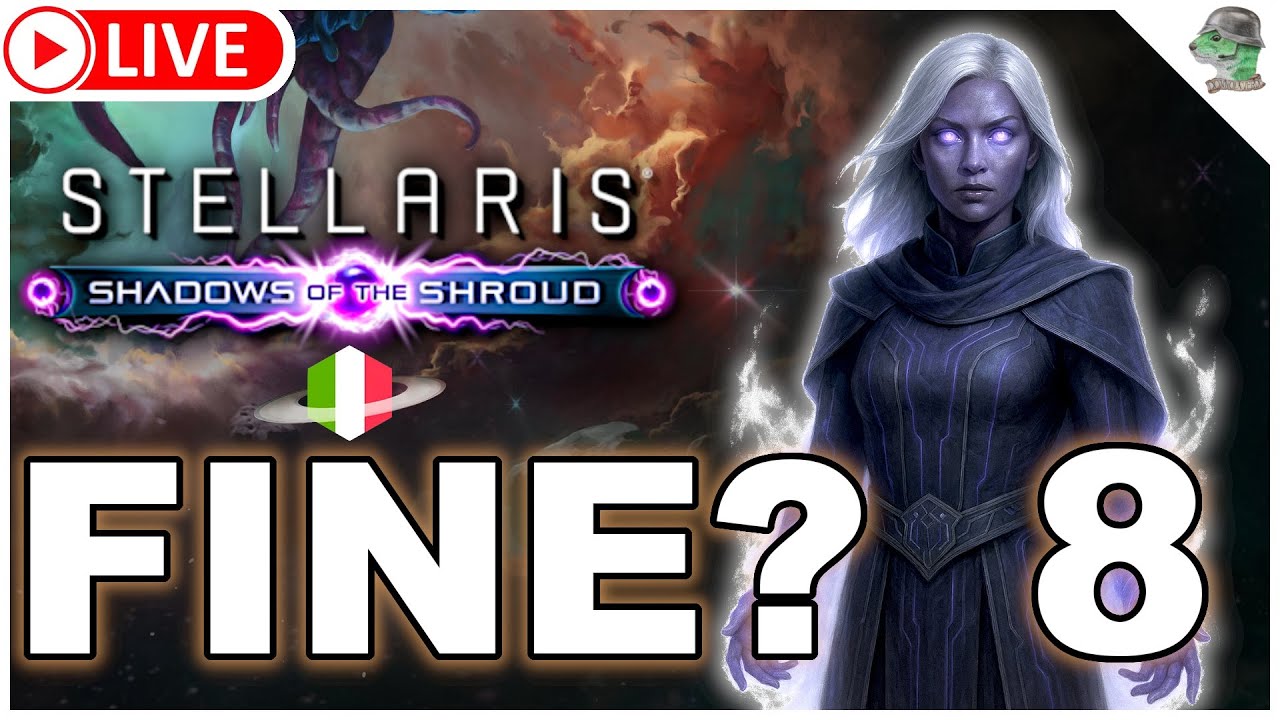 La fine è l'inizio   - Stellaris Shadows of the Shroud DLC Gameplay ITA LIVE 08
