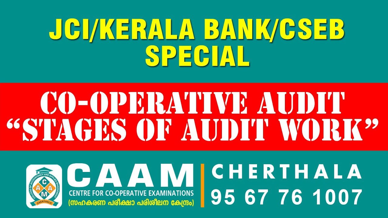 STAGES OF AUDIT WORK (CO-OPERATIVE AUDIT) - JCI/KERLA BANK/CSEB SPECIAL