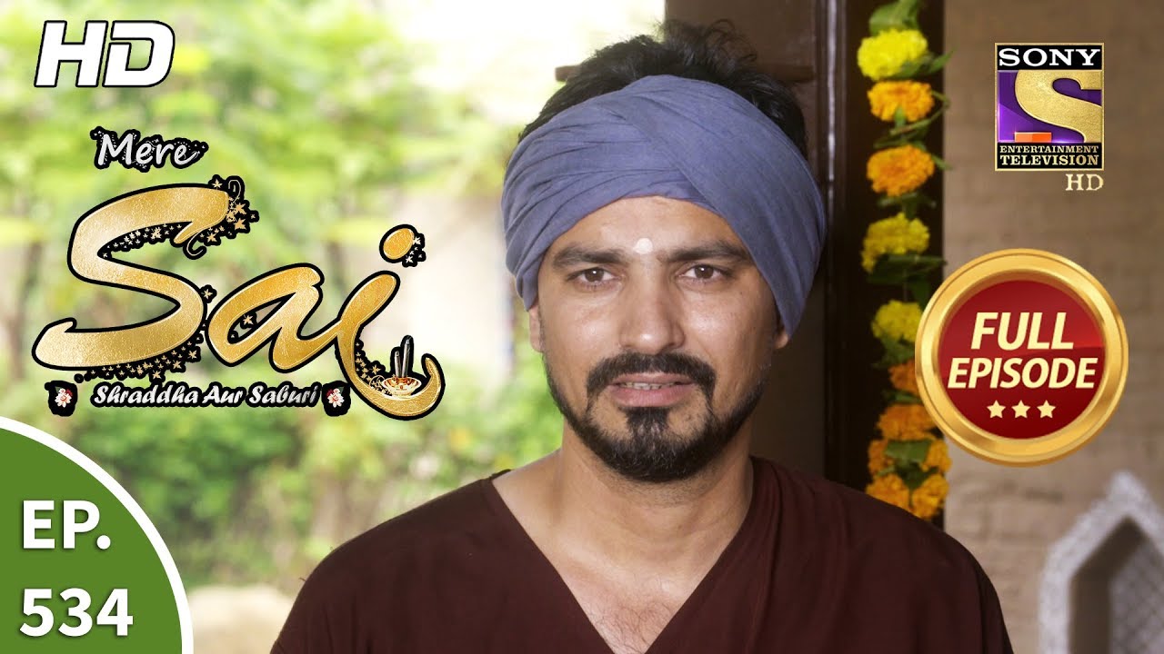 Mere Sai - Ep 534 - Full Episode - 10th October, 2019