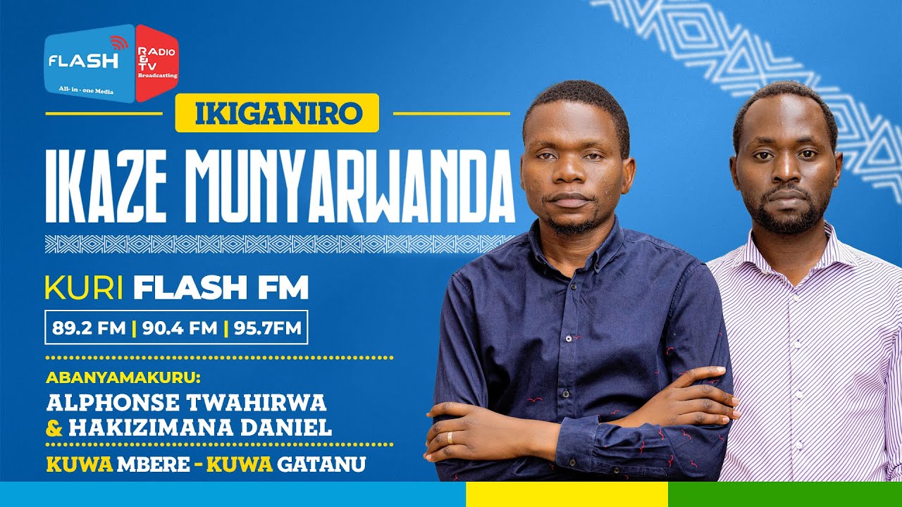#IKAZEMUNYARWANDA:01.08.2024