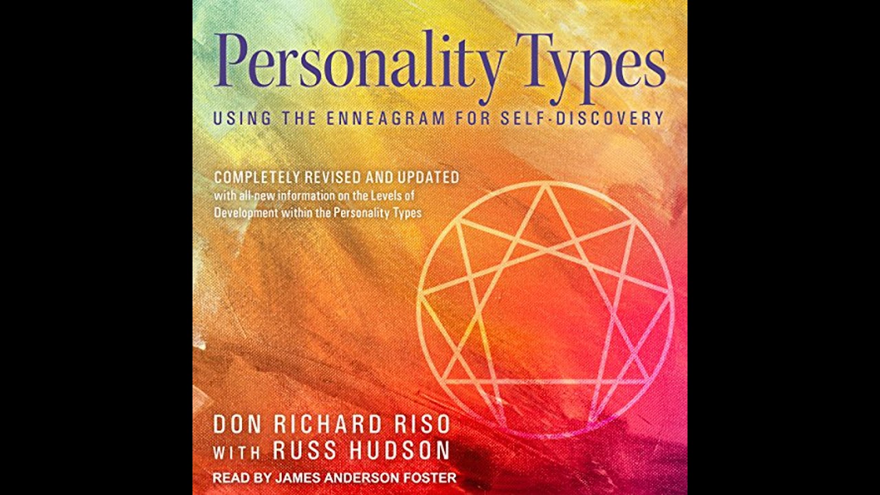 Personality Types: Using the Enneagram for Self-Discovery by Don Richard Riso | Free Audiobook