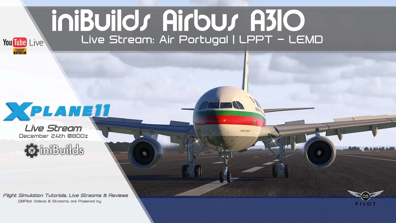 iniBuilds Airbus A310 | LPPT-LEMD | X-Plane 11