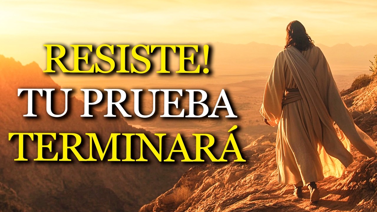 TU PRUEBA está por TERMINAR: DIOS ve tu RESISTENCIA y HONRARÁ tu FE en SECRETO