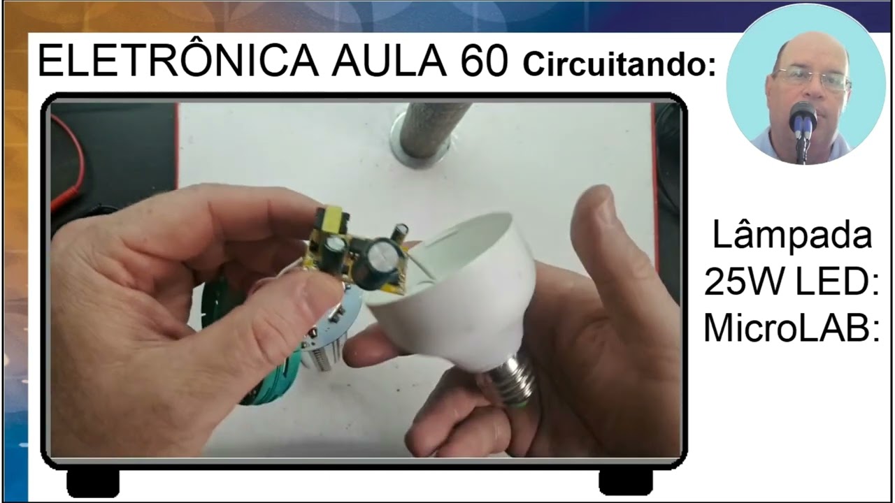AULA 60 CIRCUITANDO LAMPADA LED 25W