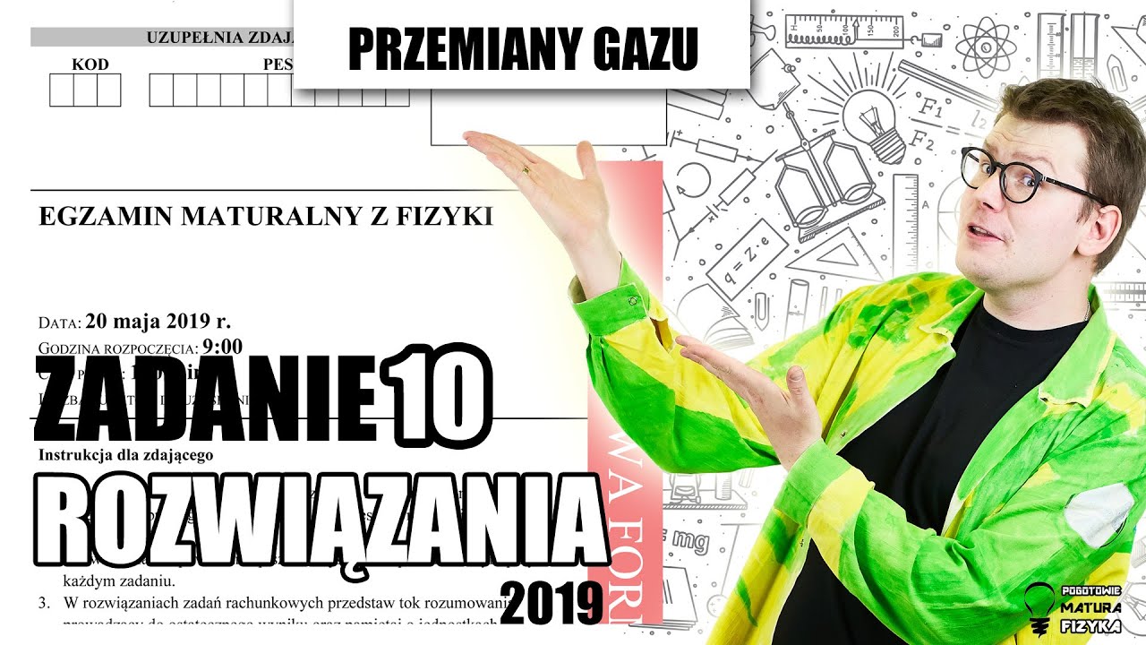 Matura fizyka 2019 - rozwiązanie zadania 10 poziom rozszerzony. Termodynamika.