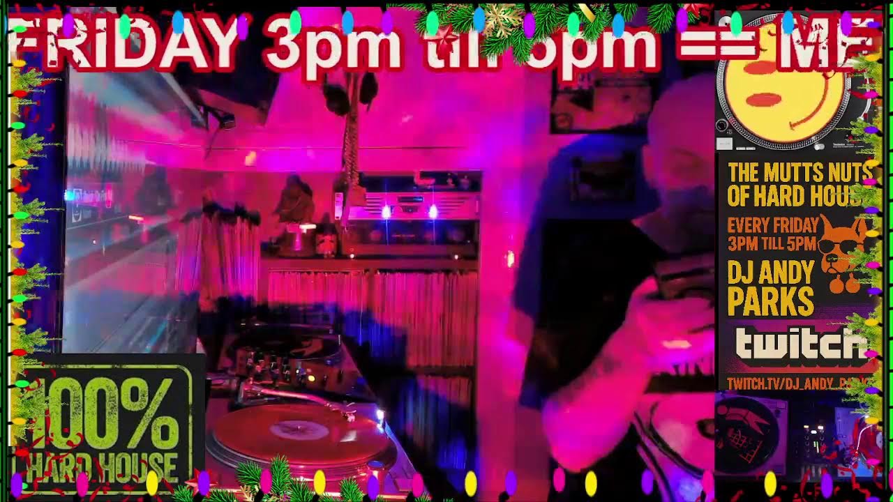 💥💥 THE MUTTS NUTS OF HARD HOUSE 💥💥 DJ Andy parks 💥💥