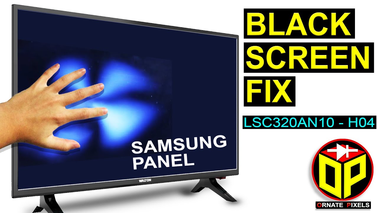 Black Screen And No Display Problem on LED/LCD TV | LSC320AN10-H04 Panel Repair