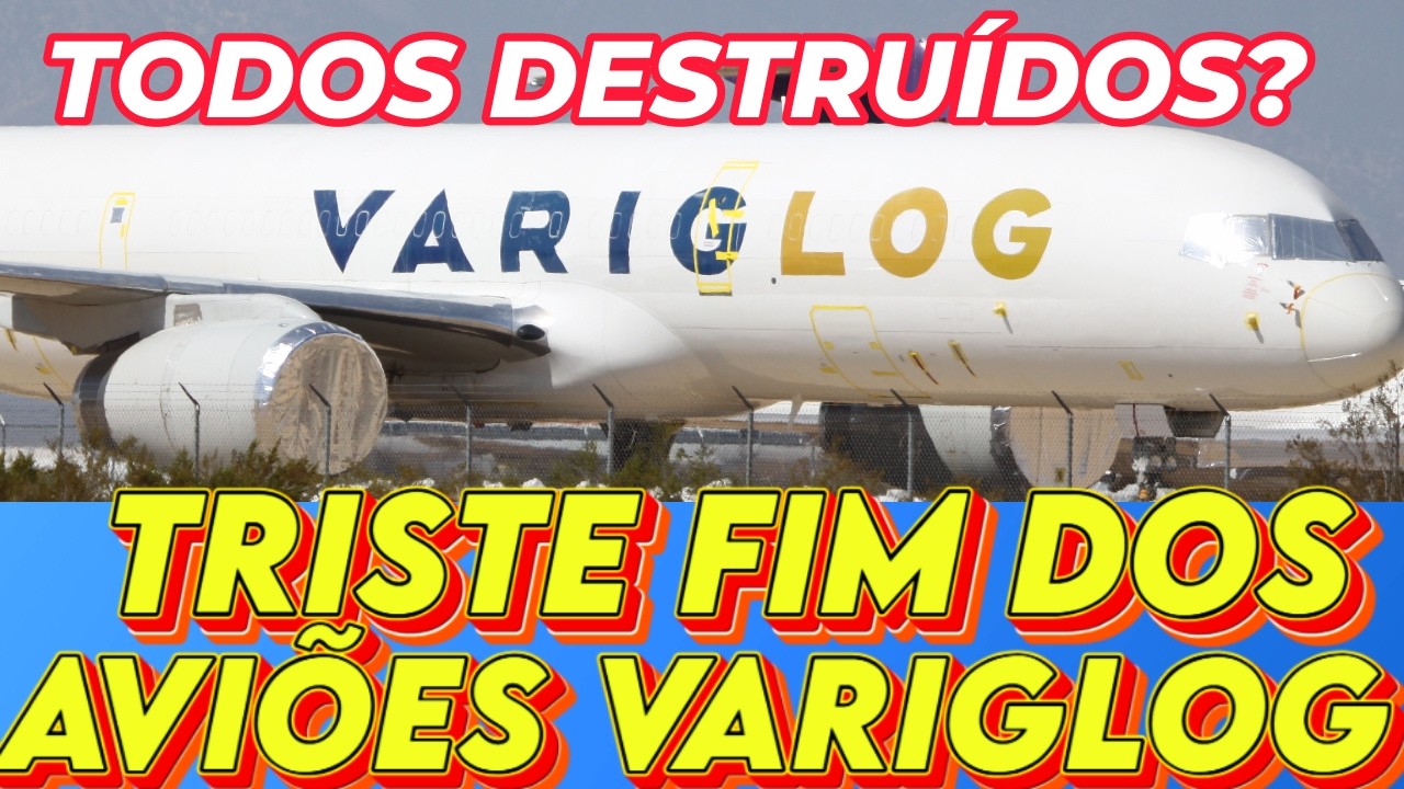 ONDE ESTÃO OS AVIÕES VARIGLOG EM 2026?
