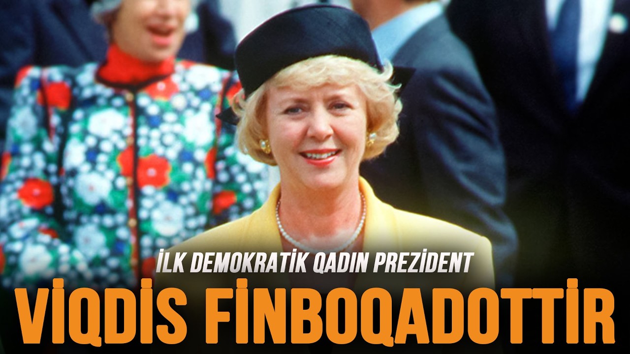 İlk demokratik qadın prezident Viqdis Finboqadottir – MÜƏMMALAR İZİNDƏ