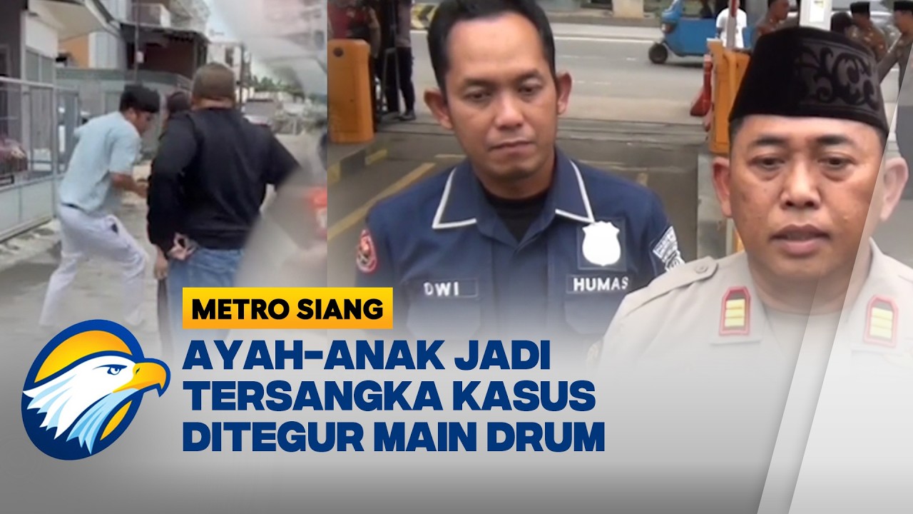 Tak Terima Ditegur Main Drum, Ayah dan Anak Jadi Tersangka Penganiayaan Tetangga - [Metro Siang]