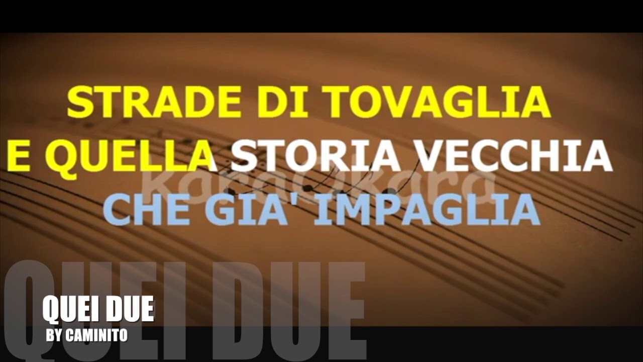 QUEI DUE -Baglioni- VERSIONE KARAOKE-BY KAMY
