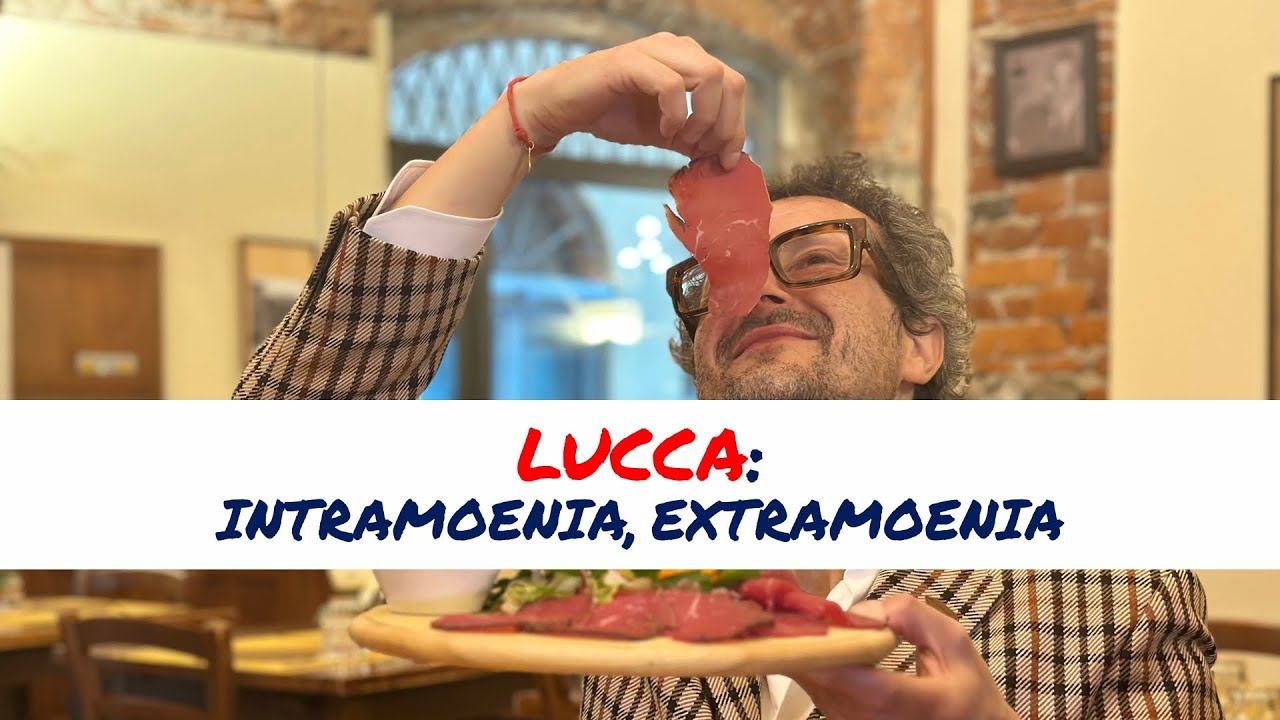 Lucca: intramoenia, extramoenia