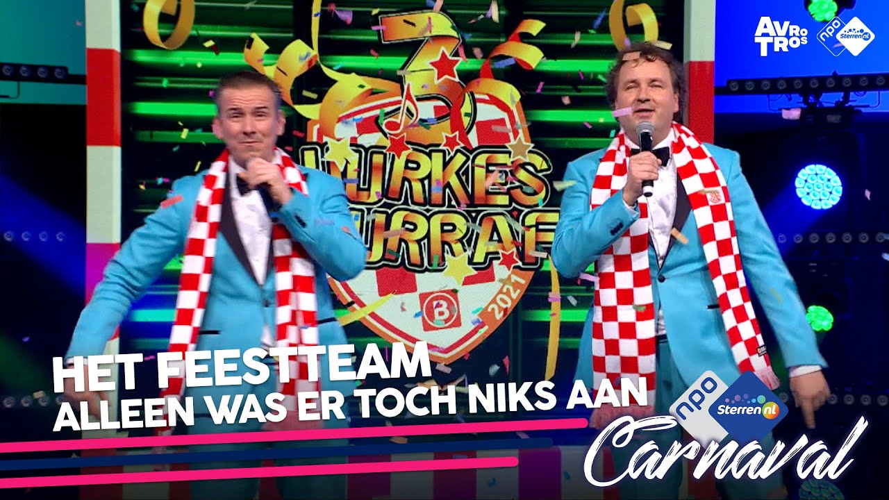 Het Feestteam - Alleen was er toch niks aan // Sterren NL Carnaval