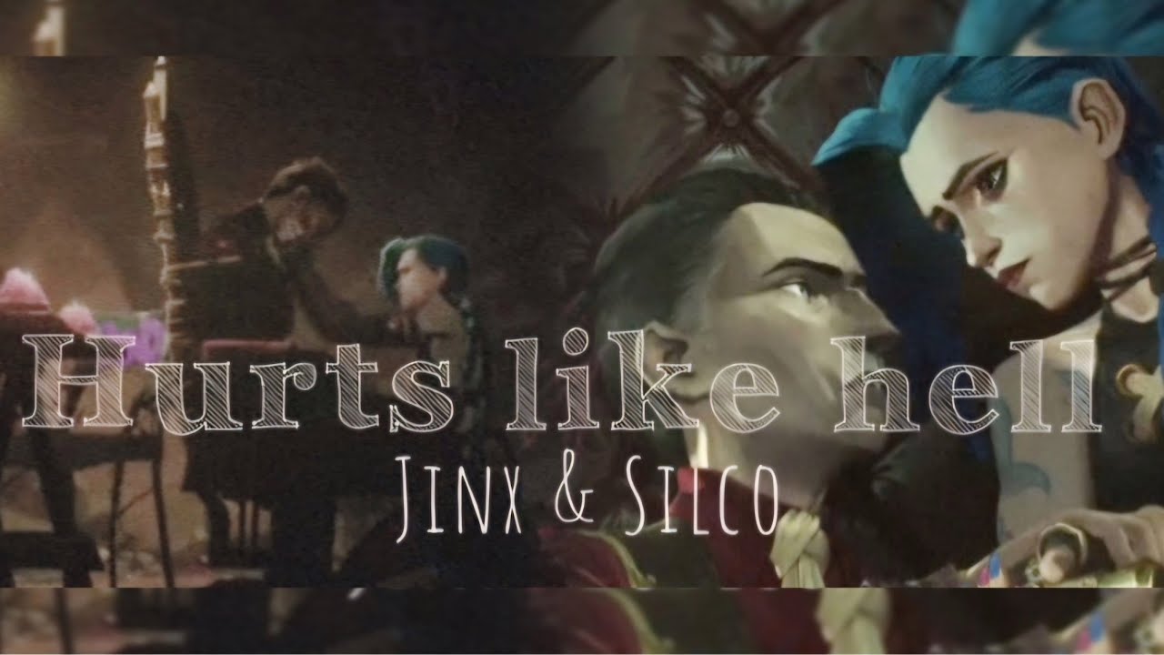 Jinx & Silco AMV  ||  Hurts  Like Hell  ||  Arcane EDIT