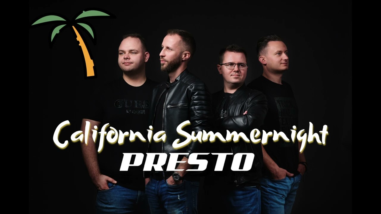 California Summernight - PRESTO cover - zesp&oacute;ł na wesele opolskie