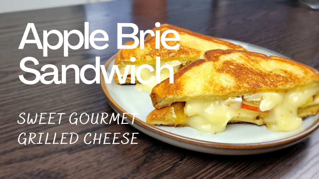Apple Brie Sandwich | Sweet Gourmet Grilled Cheese