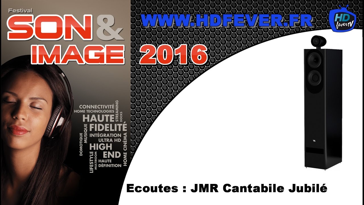 HDfever Festival Son et Image 2016 Ecoutes Cantabile Jubilé