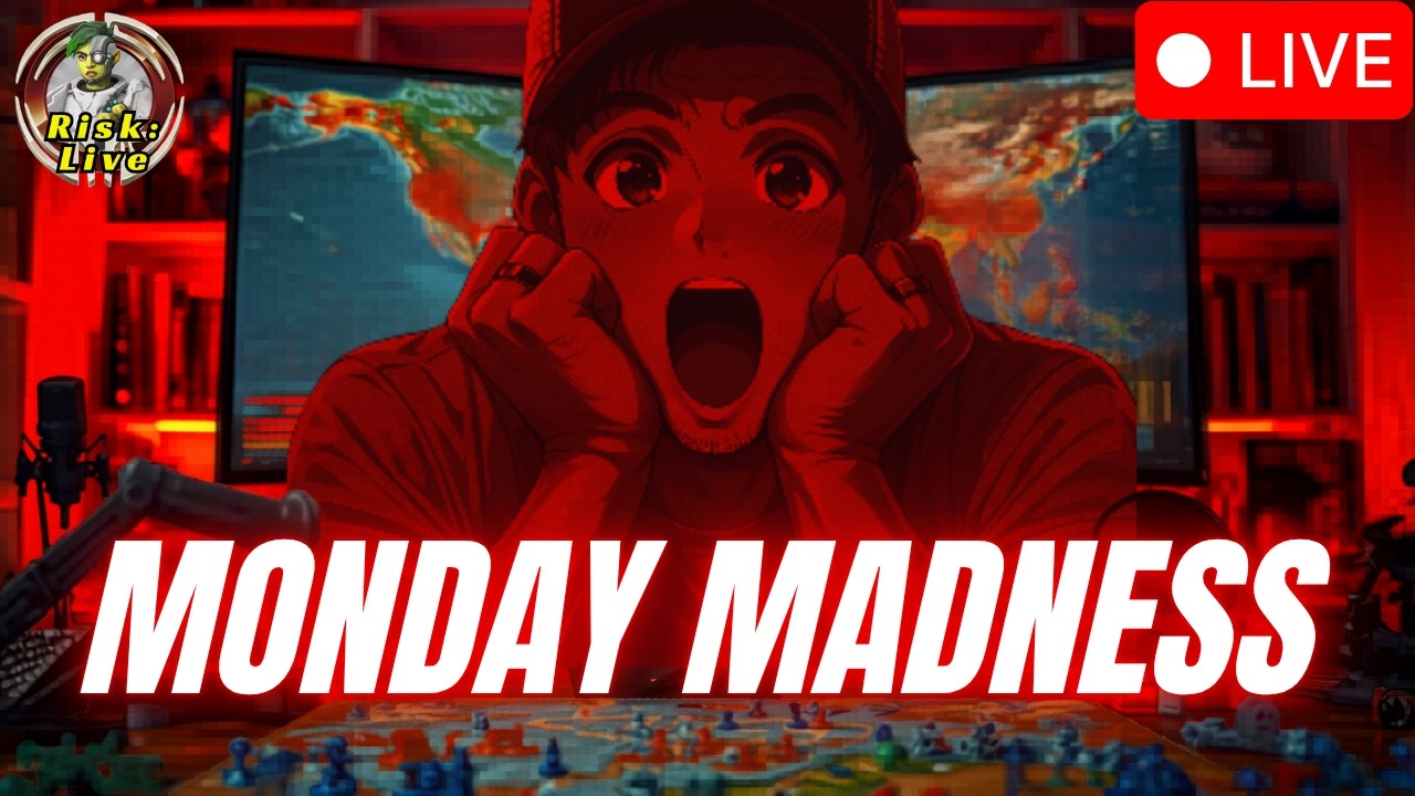 Monday Madness! - Live with a Grand Master-Risk: Global Domination live
