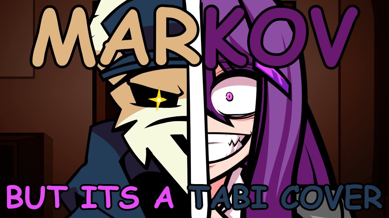 FNF MARKOV But Its A Tabi Cover