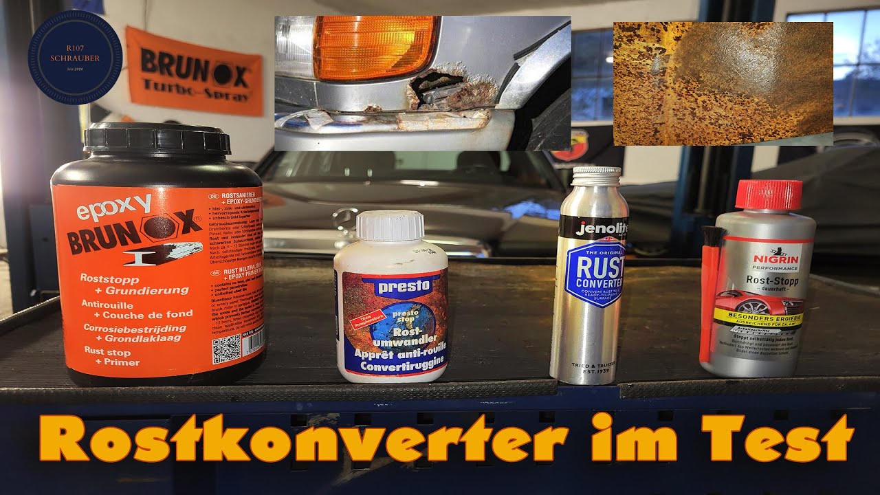 Rostkonverter - Rostschutz im Test - BRUNOX Epoxy - PRESTO - JENOLITE - NIGRIN #Rost