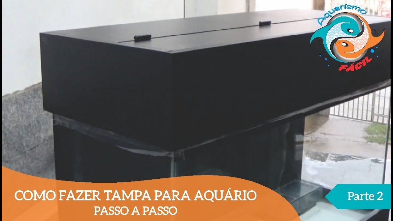 Como Fazer Tampa para  Aquario -  PASSO A PASSO II