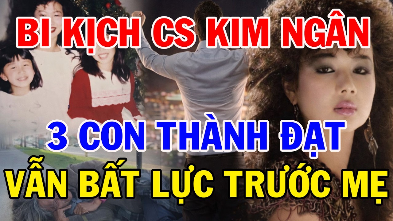 Bi Kịch Kim Ngân 3 Người Con Thành Đạt Bất Lực Nhìn Mẹ Lang Thang Và Sự Thật Về Con Trai Út