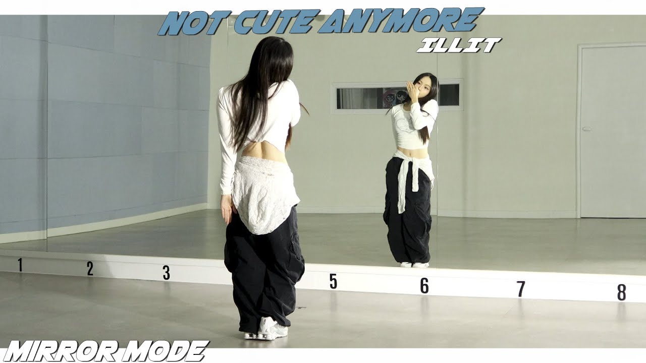 [Kpop]ILLIT (아일릿) 'Not cute anymore' Dance Mirror Mode