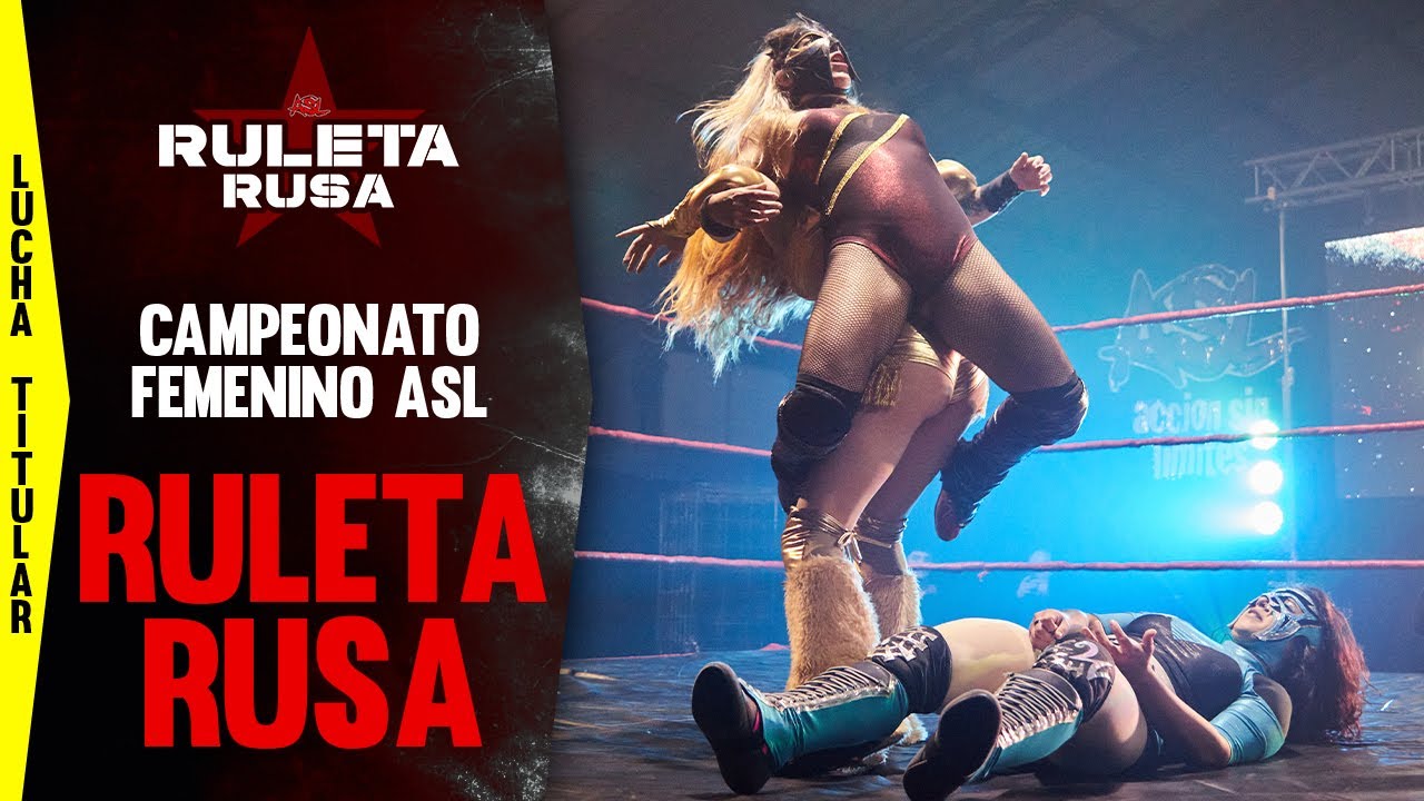 Roma vs. Sara vs. Alissa vs. Morganne vs. Sheryl vs. Divinna - Camp. Femenino ASL: Ruleta Rusa 2023