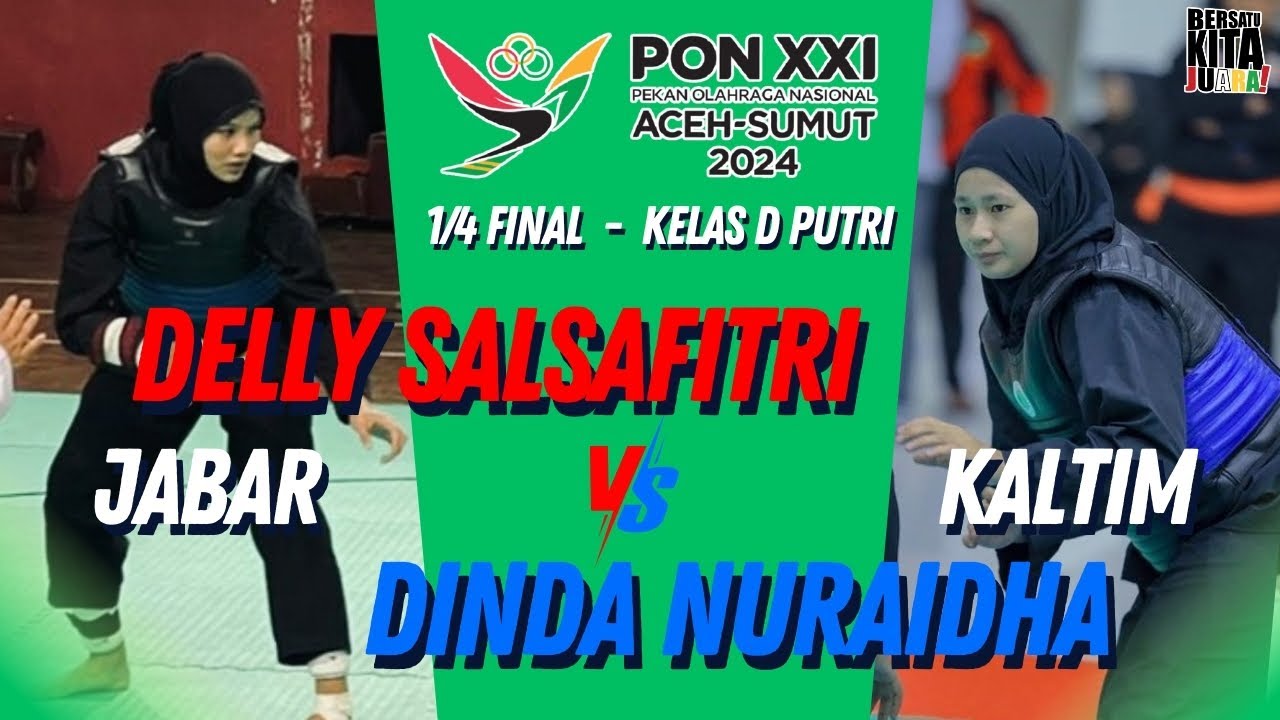 Dinda Nuraidha/Kaltim vs Delly Salsafitri/Jabar - PON ACEH SUMUT 2024 PENCAK SILAT