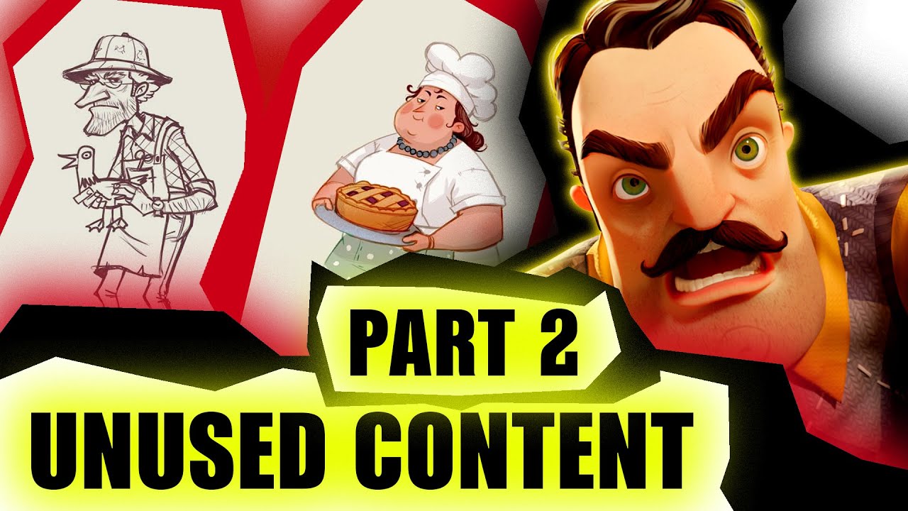 Hello Neighbor 2 Unused CHARACTER CONTENT | Unused Content PART 2