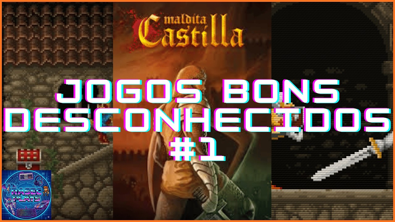 Jogos Bons Desconhecidos - #1 - Maldita Castilla