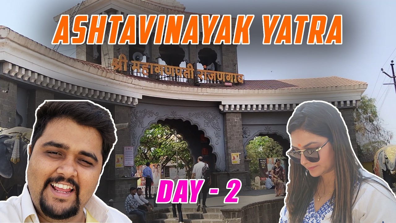 ASHTAVINAYAK YATRA.....DAY - 2......Ranjangaon,ozar,lenyadri.
