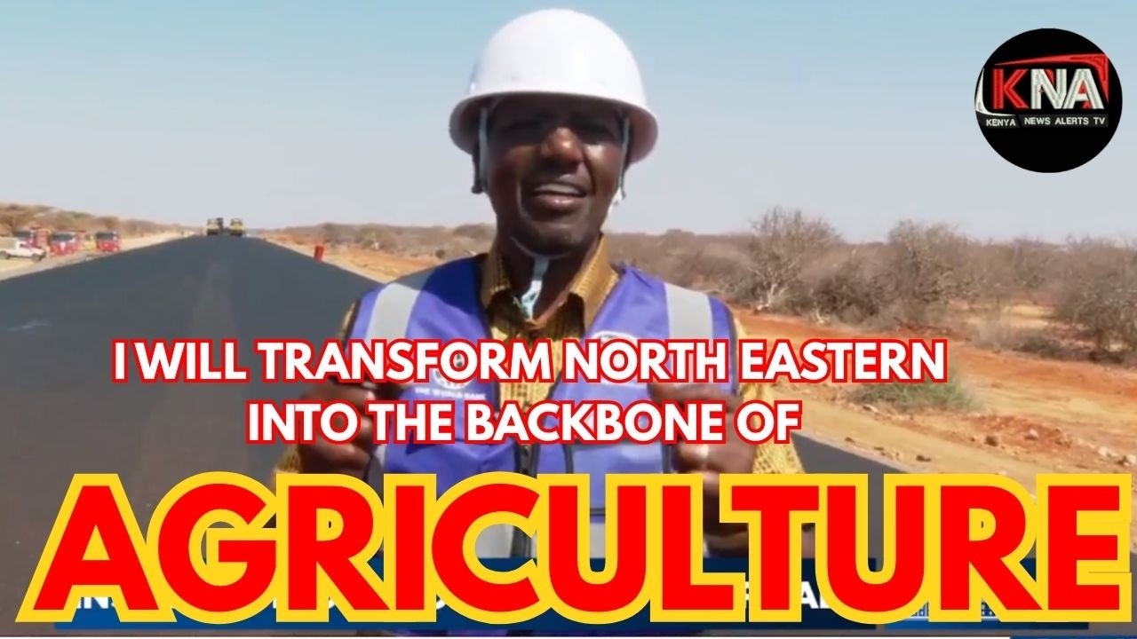 I WILL TRANSFORM NORTH EASTERN TO A BACKBONE OF AGRICULTURE.