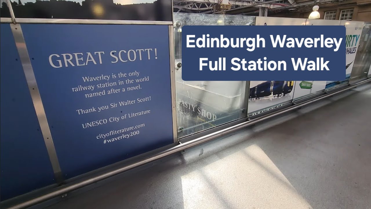 Edinburgh Waverley Train Station Full Walking Tour All Platforms Scotland UK United Kingdom