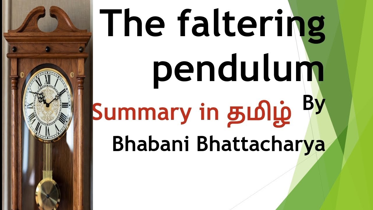 The faltering pendulum #summary in #tamil by #Bhabani bhattacharya 