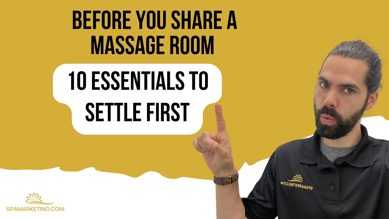 Before You Share a Massage Room: 10 Essentials to Settle First