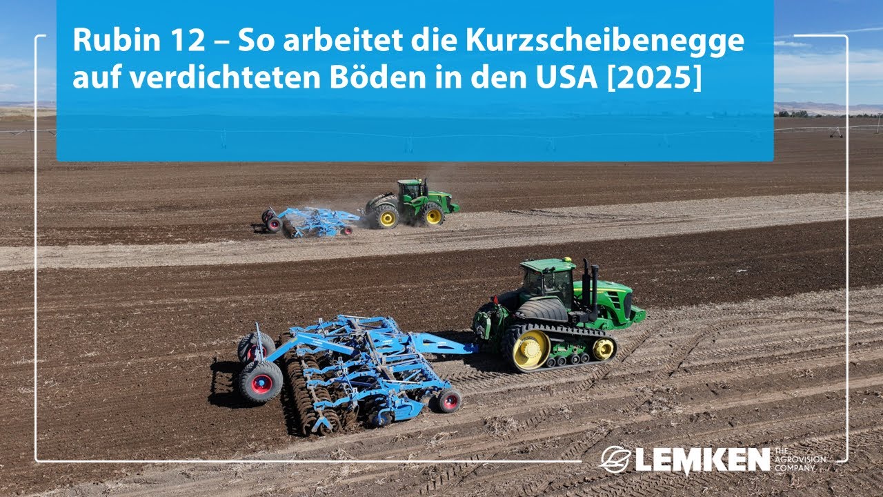 Rubin 12 – So arbeitet die Kurzscheibenegge auf verdichteten Böden in den USA [2025]
