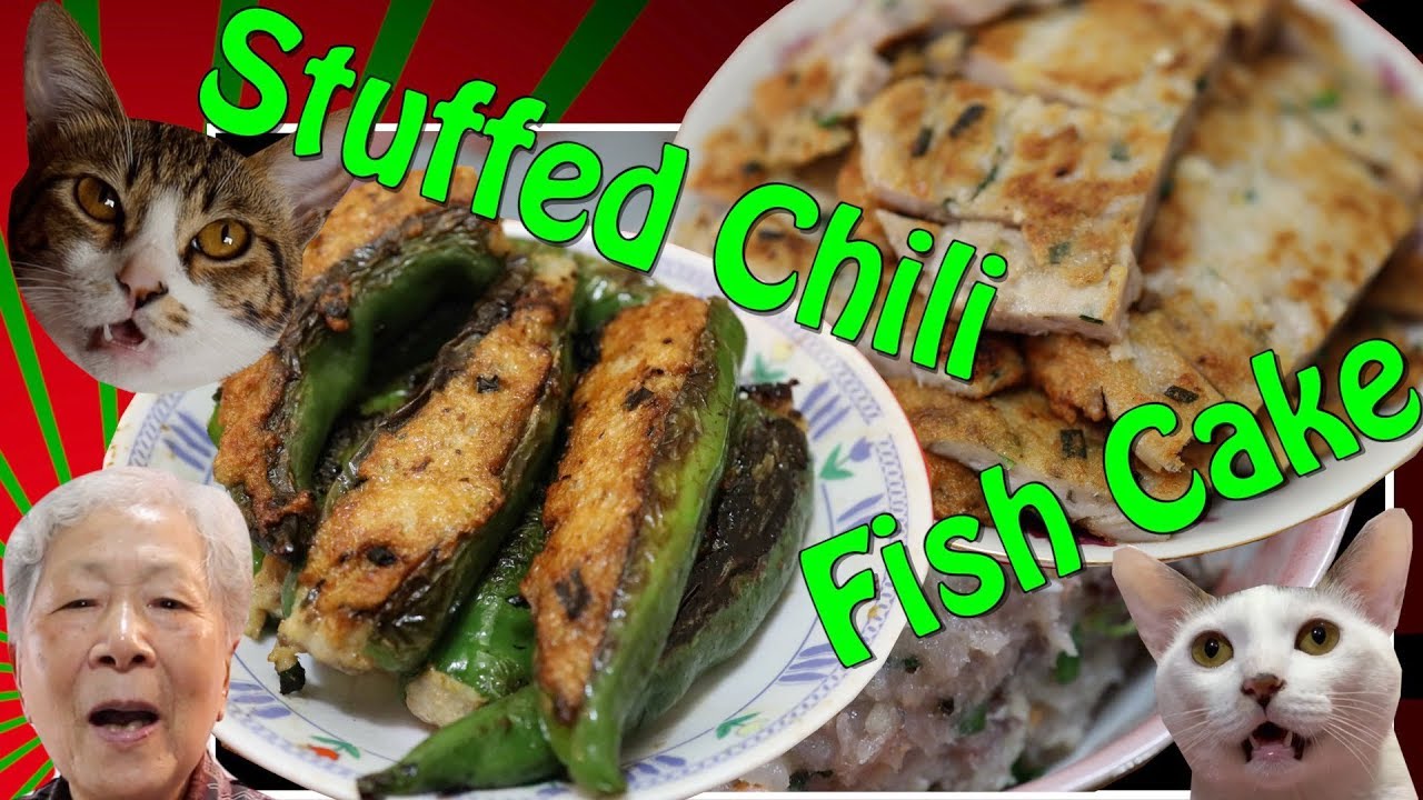 Hong Kong recipe: Stuffed Chili & Fish Cake - 2nd edition