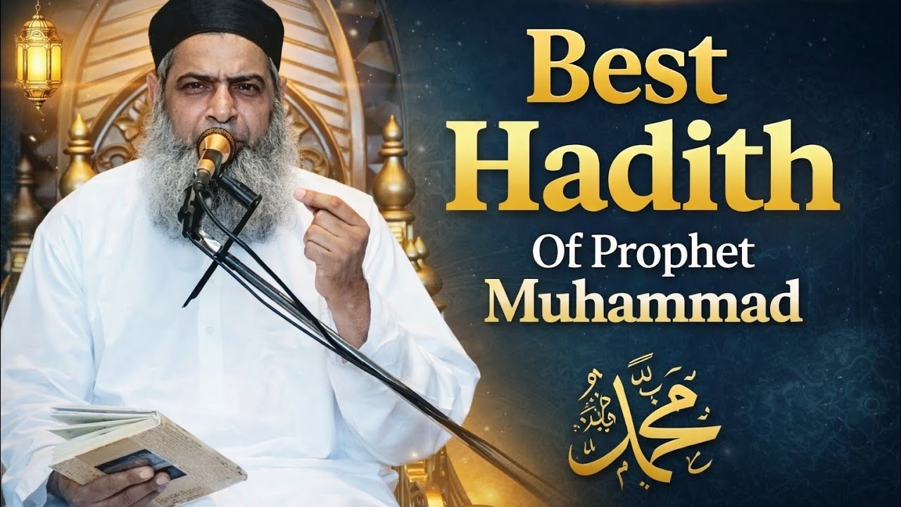 Best Hadith Of Prophet Muhammad 