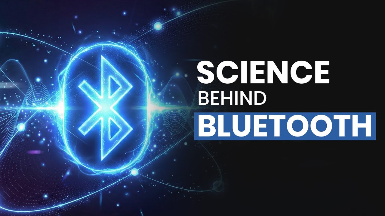 The Science Behind Bluetooth.. How Bluetooth Really Works .