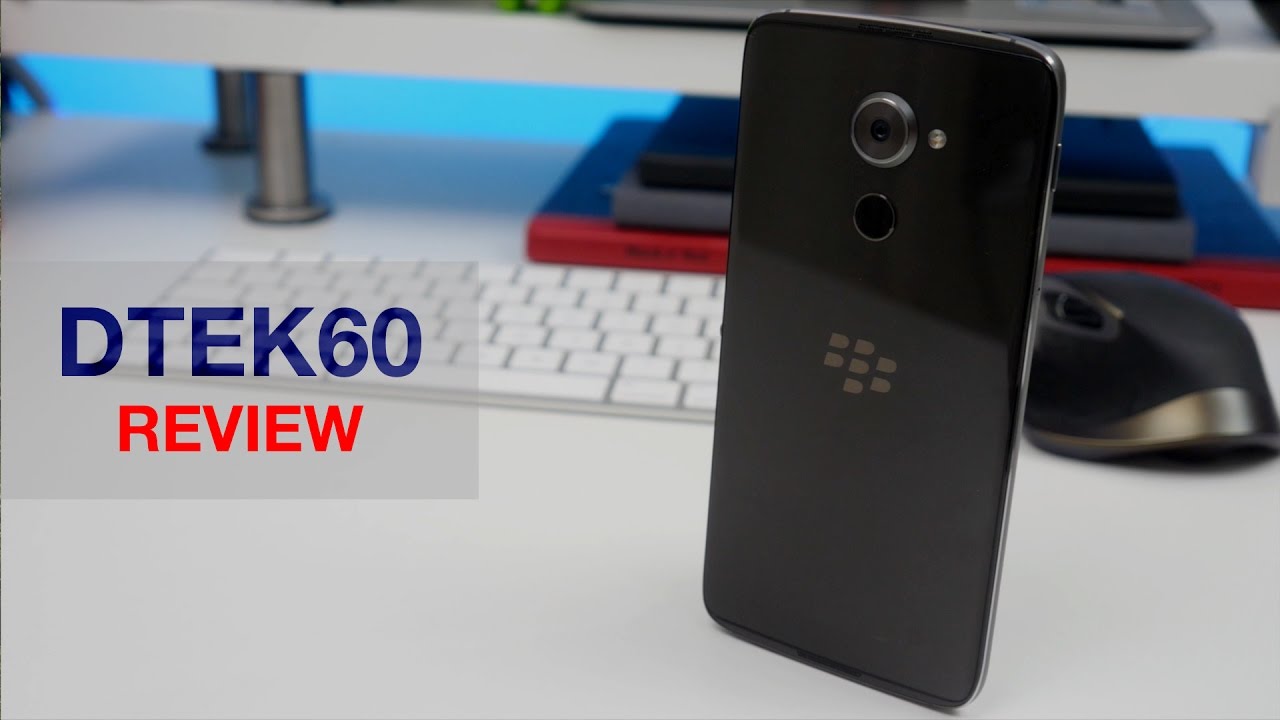 BlackBerry DTEK60 review - More than just an Alcatel clone